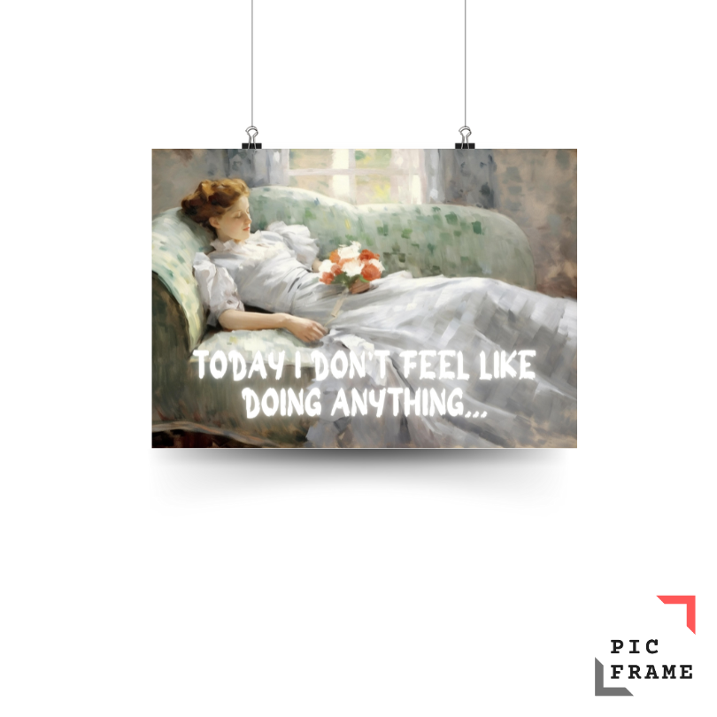 Don't feel like doing anything