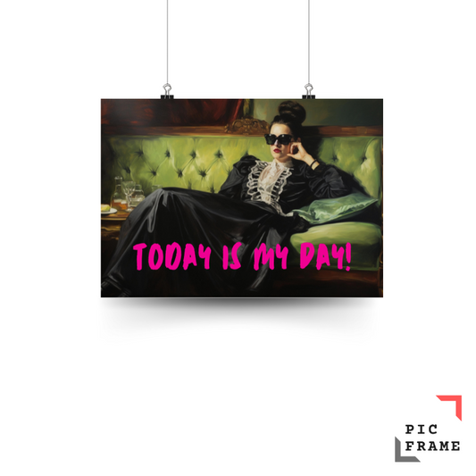 Today is my day