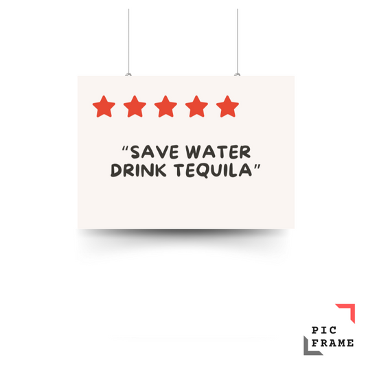 Save Water Drink Tequila